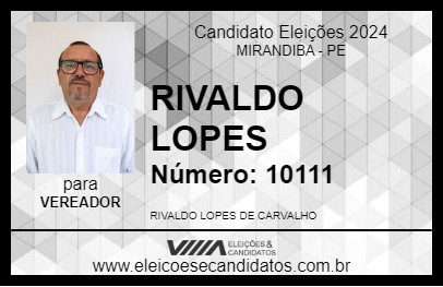 Candidato RIVALDO LOPES 2024 - MIRANDIBA - Eleições