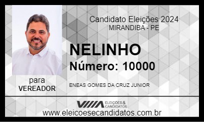 Candidato NELINHO 2024 - MIRANDIBA - Eleições