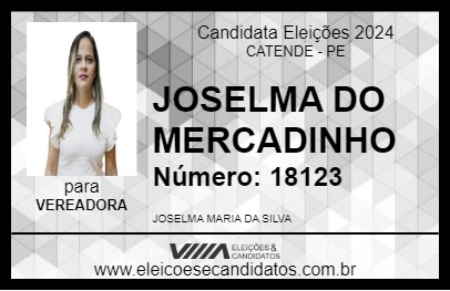 Candidato JOSELMA DO MERCADINHO 2024 - CATENDE - Eleições