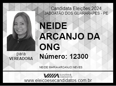 Candidato NEIDE ARCANJO DA ONG CAINE 2024 - JABOATÃO DOS GUARARAPES - Eleições