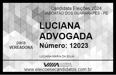 Candidato LUCIANA ADVOGADA 2024 - JABOATÃO DOS GUARARAPES - Eleições