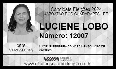 Candidato LUCIENE LOBO 2024 - JABOATÃO DOS GUARARAPES - Eleições