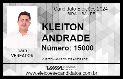 Candidato KLEITON  ANDRADE 2024 - IBIRAJUBA - Eleições