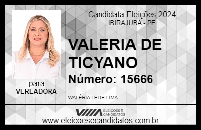 Candidato VALERIA DE TICYANO 2024 - IBIRAJUBA - Eleições