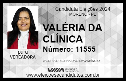 Candidato VALÉRIA DA CLÍNICA 2024 - MORENO - Eleições