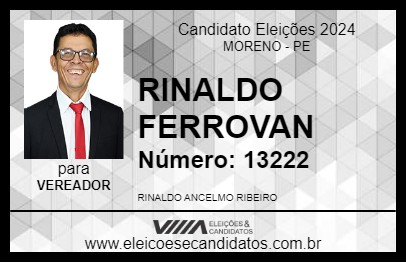 Candidato RINALDO FERROVAN 2024 - MORENO - Eleições