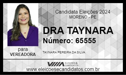 Candidato DRA TAYNARA 2024 - MORENO - Eleições