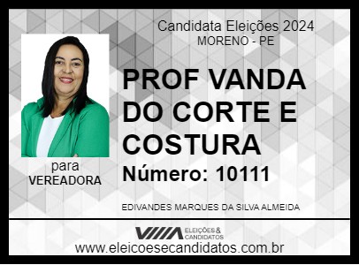 Candidato PROF VANDA DO CORTE E COSTURA 2024 - MORENO - Eleições