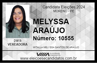 Candidato MELYSSA ARAÚJO 2024 - MORENO - Eleições