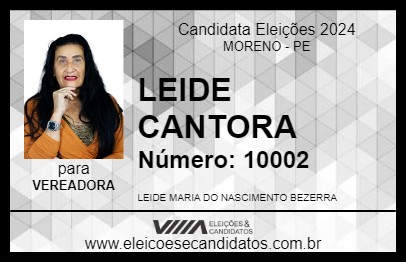 Candidato LEIDE CANTORA 2024 - MORENO - Eleições