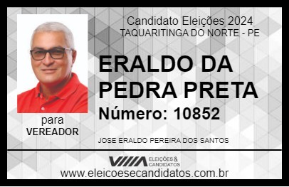 Candidato ERALDO DA PEDRA PRETA 2024 - TAQUARITINGA DO NORTE - Eleições