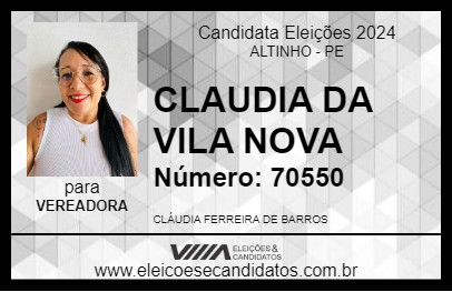 Candidato CLAUDIA DA VILA NOVA 2024 - ALTINHO - Eleições