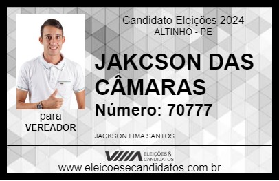 Candidato JAKCSON DAS CÂMARAS 2024 - ALTINHO - Eleições