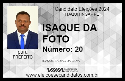 Candidato ISAQUE DA FOTO 2024 - ITAQUITINGA - Eleições