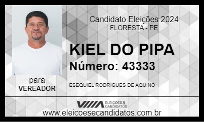 Candidato KIEL DO PIPA 2024 - FLORESTA - Eleições