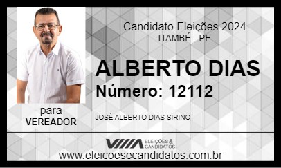 Candidato ALBERTO DIAS 2024 - ITAMBÉ - Eleições