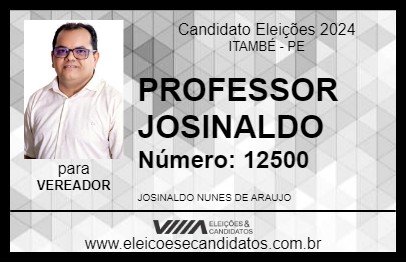 Candidato PROFESSOR JOSINALDO 2024 - ITAMBÉ - Eleições