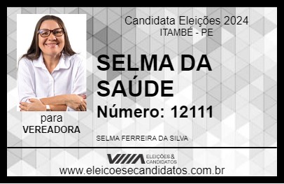 Candidato SELMA DA SAÚDE 2024 - ITAMBÉ - Eleições