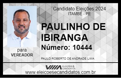 Candidato PAULINHO DE IBIRANGA 2024 - ITAMBÉ - Eleições