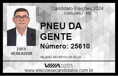 Candidato PNEU DA GENTE 2024 - CARUARU - Eleições