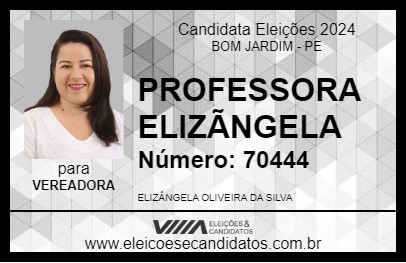 Candidato PROFESSORA ELIZÃNGELA 2024 - BOM JARDIM - Eleições