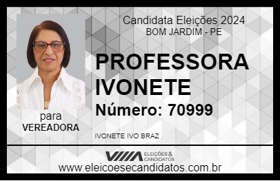 Candidato PROFESSORA IVONETE 2024 - BOM JARDIM - Eleições