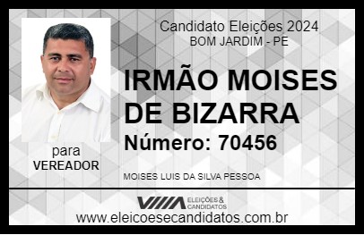 Candidato IRMÃO MOISES DE BIZARRA 2024 - BOM JARDIM - Eleições