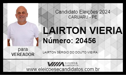 Candidato LAIRTON VIEIRA 2024 - CARUARU - Eleições