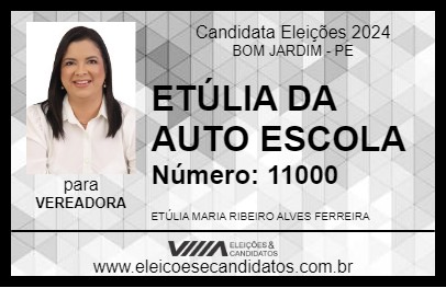 Candidato ETÚLIA DA AUTO ESCOLA 2024 - BOM JARDIM - Eleições