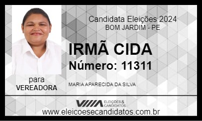 Candidato IRMÃ CIDA 2024 - BOM JARDIM - Eleições