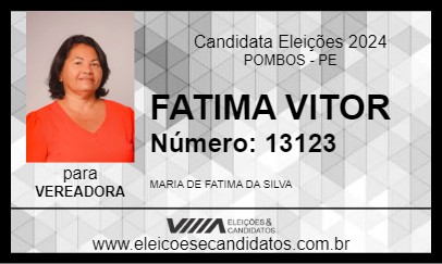 Candidato FATIMA  VITOR 2024 - POMBOS - Eleições