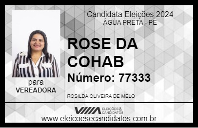 Candidato ROSE DA COHAB 2024 - ÁGUA PRETA - Eleições