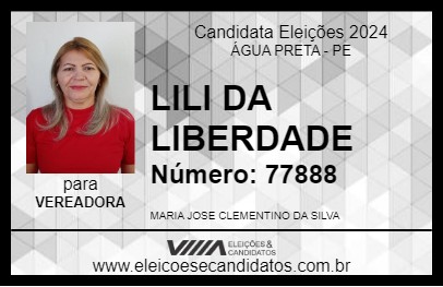 Candidato LILI DA LIBERDADE 2024 - ÁGUA PRETA - Eleições