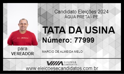 Candidato TATA DA USINA 2024 - ÁGUA PRETA - Eleições