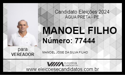 Candidato MANOEL FILHO 2024 - ÁGUA PRETA - Eleições