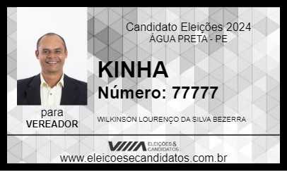 Candidato KINHA  2024 - ÁGUA PRETA - Eleições