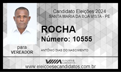 Candidato ROCHA 2024 - SANTA MARIA DA BOA VISTA - Eleições