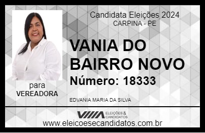 Candidato VANIA DO BAIRRO NOVO 2024 - CARPINA - Eleições