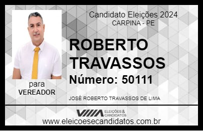 Candidato ROBERTO TRAVASSOS 2024 - CARPINA - Eleições