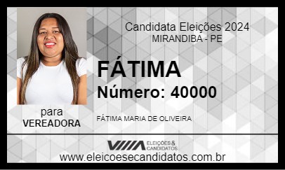 Candidato FÁTIMA 2024 - MIRANDIBA - Eleições