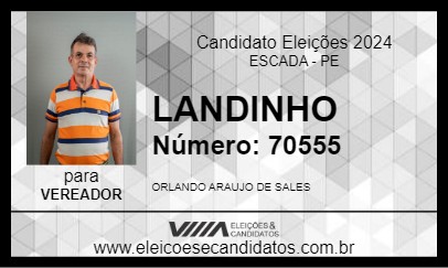 Candidato LANDINHO 2024 - ESCADA - Eleições