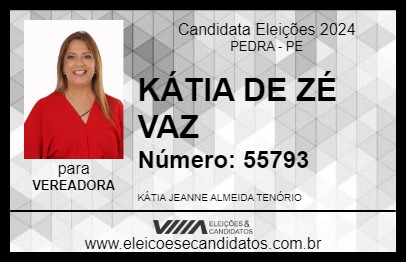 Candidato KÁTIA DE ZÉ VAZ 2024 - PEDRA - Eleições