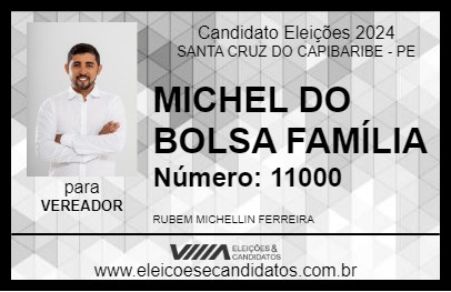 Candidato MICHEL DA FAMÍLIA 2024 - SANTA CRUZ DO CAPIBARIBE - Eleições