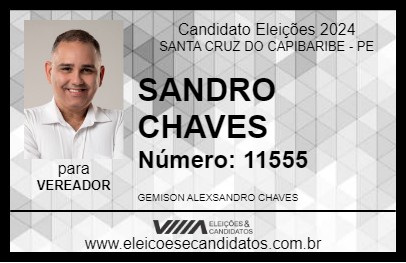 Candidato SANDRO CHAVES 2024 - SANTA CRUZ DO CAPIBARIBE - Eleições