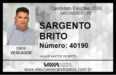 Candidato SARGENTO BRITO 2024 - ARCOVERDE - Eleições