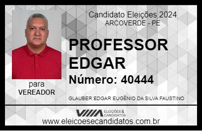 Candidato PROFESSOR EDGAR 2024 - ARCOVERDE - Eleições