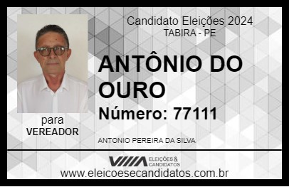 Candidato ANTÔNIO DO OURO 2024 - TABIRA - Eleições