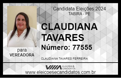 Candidato CLAUDIANA TAVARES 2024 - TABIRA - Eleições