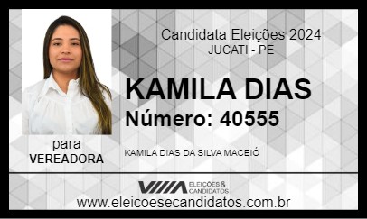 Candidato KAMILA DIAS 2024 - JUCATI - Eleições