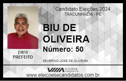 Candidato BIU DE OLIVEIRA 2024 - TRACUNHAÉM - Eleições